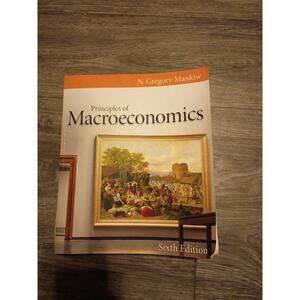 Principals Of Macroeconomics Six Edition